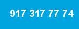 917 317 77 74